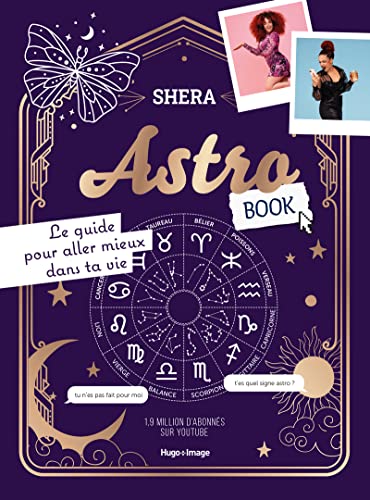 Astrobook - Le guide pour aller mieux dans ta vie