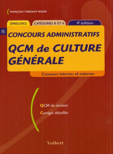 QCM de culture générale: Catégories B et A