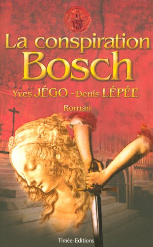 La Conspiration Bosch