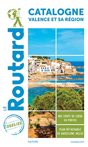 Guide du Routard Catalogne Valence et sa région 2021/22: + Andorre