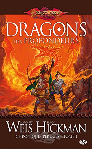 Chroniques perdues, Tome 1: Dragons des profondeurs