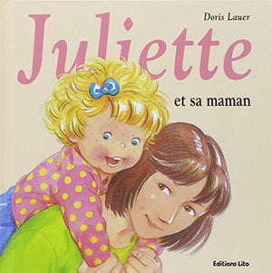 Juliette et sa maman