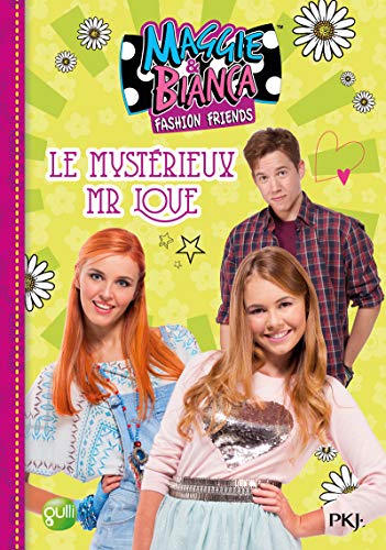 4. Maggie & Bianca : Le mystérieux Mr Love (4)
