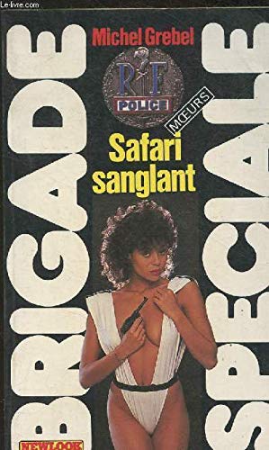 Safari sanglant (Brigade spéciale)