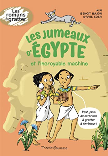 Les Jumeaux d’Egypte et l'incroyable machine