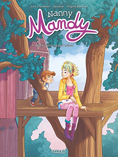 Nanny Mandy BD T01: Mathis et le Grand Trésor