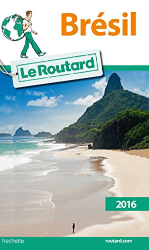 Guide du Routard Brésil 2016