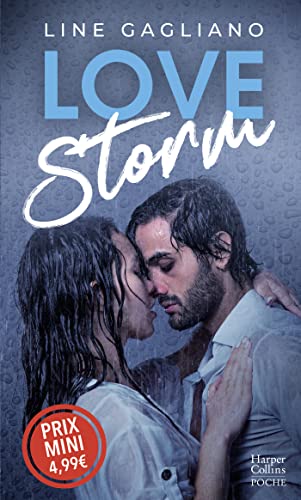 Love Storm: Une passion violente et dévastatrice