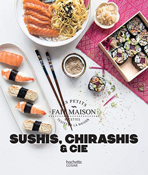 Sushis, chirashis et cie