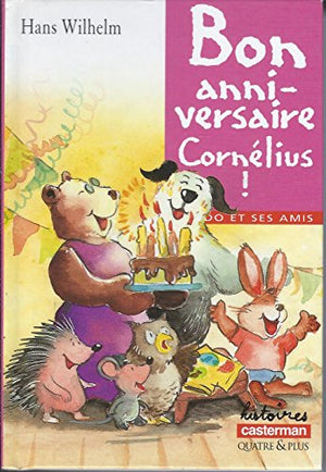 Bon anniversaire, Cornélius !