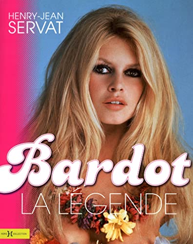 Brigitte Bardot, la légende