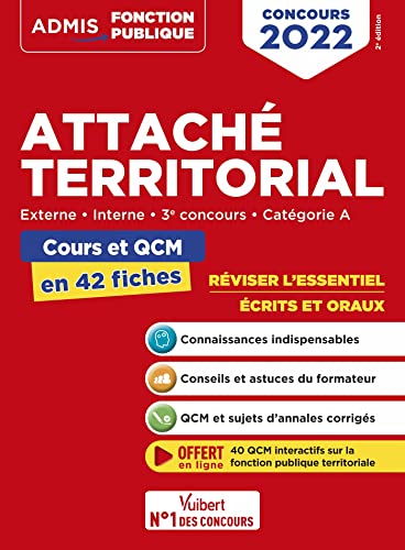 Attaché territorial - Catégorie A - Cours et QCM en 42 fiches: Externe, Interne - Concours 2022