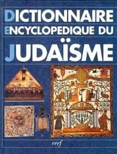 Dictionnaire encyclopédique du judaïsme : Esquisse de l'histoire du peuple juif, calendrier