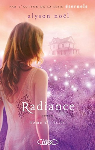 Radiance - tome 2 Eclat