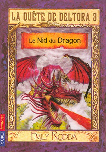 La quête de Deltora III - Le Nid du Dragon