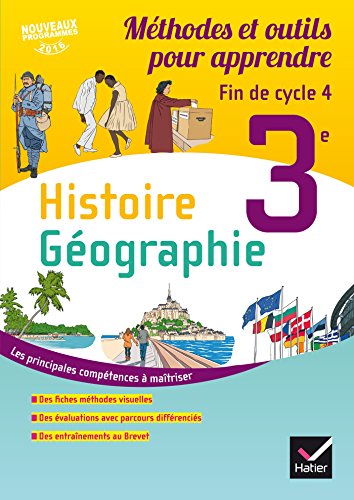 Histoire - Géographie 3e - Ed 2016 Méthode et outils pour apprendre - Cahier de l'élève