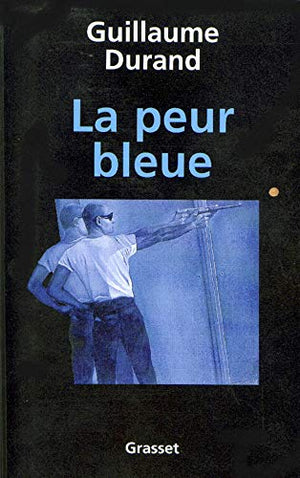 La peur bleue