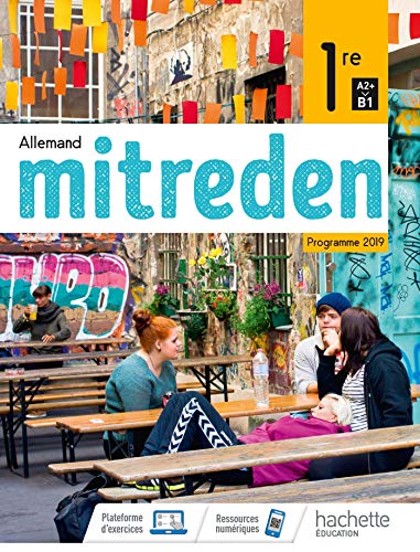 Mitreden 1ère - Livre Élève - Ed. 2019