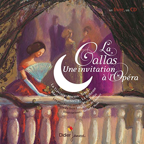 La Callas, une invitation à l'Opéra