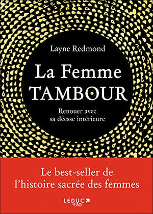 La femme tambour: Renouer avec sa déesse intérieur