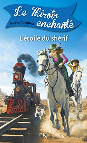 2. Le Miroir enchanté : L'Étoile du shérif (2)