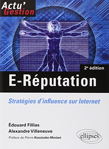 E-Réputation: Stratégies d'influence sur Internet