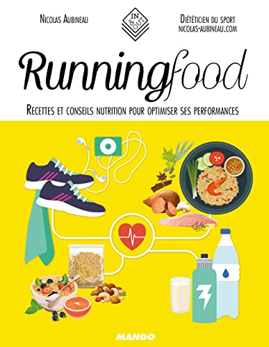 Runningfood: Recettes et conseils nutrition pour optimiser ses performances