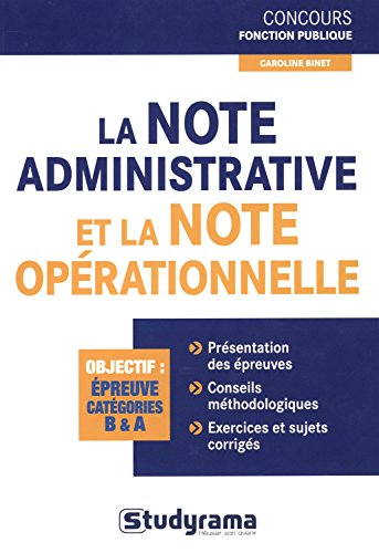 La note administrative et la note opérationnelle