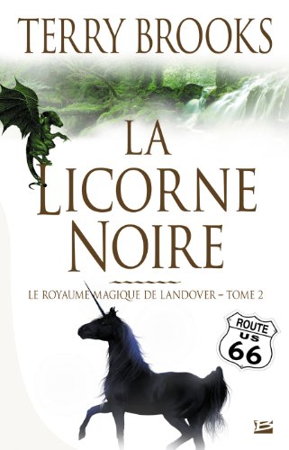 Le Royaume magique de Landover, tome 2 : La Licorne noire