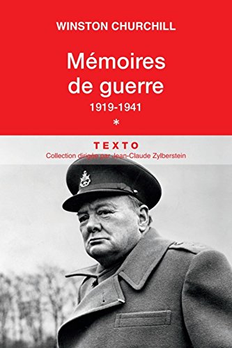 Mémoires de guerre: Tome 1, 1919-Février 1941