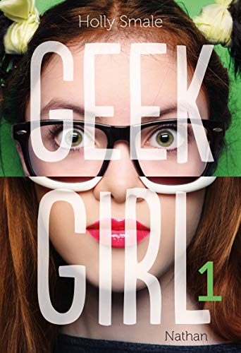 Geek Girl - Tome 1 (1)