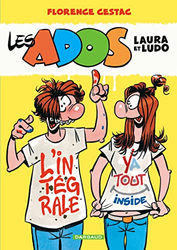 Les Ados Laura et Ludo - Tome 0 - Les Ados Laura et Ludo - Intégrale complète