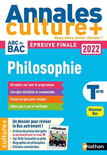 Annales ABC du Bac Culture + - Philosophie Tle - Sujets et corrigés - Epreuve finale Nouveau Bac / en partenariat avec la revue L'éléphant (2)