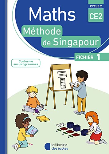 Méthode de Singapour CE2 (2018) - Fichier de l'élève 1