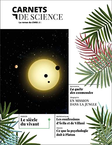 Carnets de science. La revue du CNRS # 1 (1)