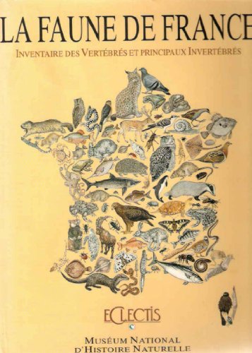 Inventaire de la faune de France : Vertebrés et principaux invertebrés