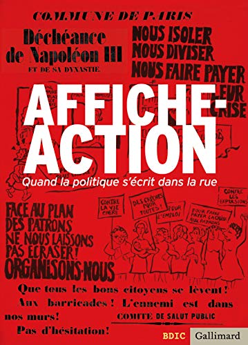 Affiche-Action: Quand la politique s'écrit dans la rue