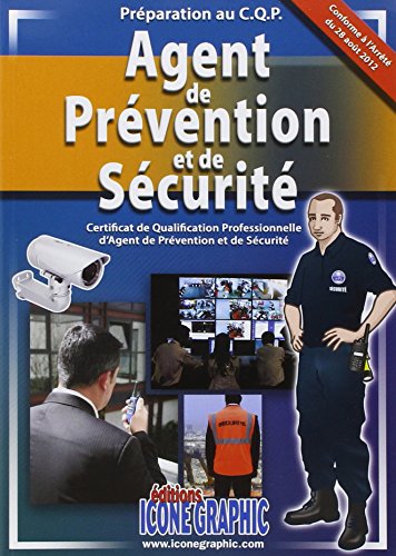 Livre Preparation au C.Q.P. Agent de Prevention et de Securite