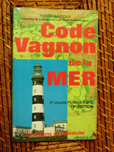 Code Vagnon de la mer. permis B et C