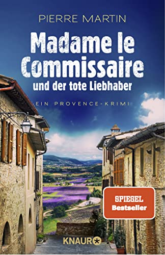 Madame le Commissaire und der tote Liebhaber: Ein Provence-Krimi