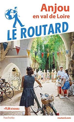 Guide du Routard Anjou: en Val de Loire