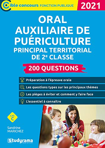 Oral auxiliaire de puériculture principal territorial de 2e classe: 200 questions