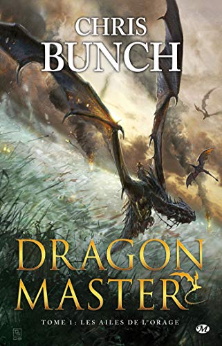 Dragon Master, tome 1 : Les Ailes de l'orage