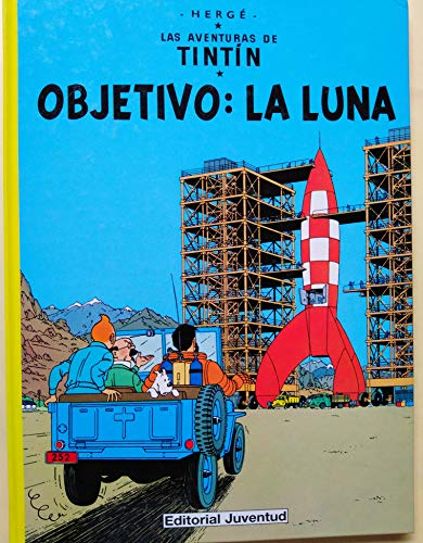 Objectivo la luna (en espagnol). Las aventuras deTintin
