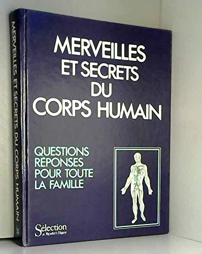 Merveilles et secrets du corps humain