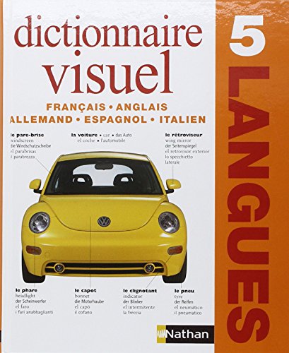 Dictionnaire Visuel en 5 langues Français - Anglais - Allemand - Espagnol - Italien