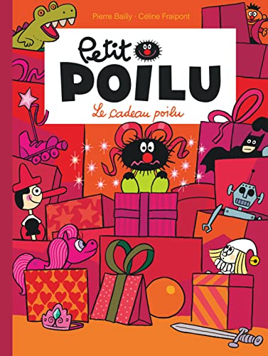 Petit Poilu - Tome 6 - Le cadeau poilu (nouvelle maquette)