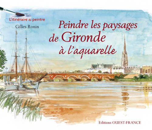 Peindre les paysages de Gironde à l'aquarelle
