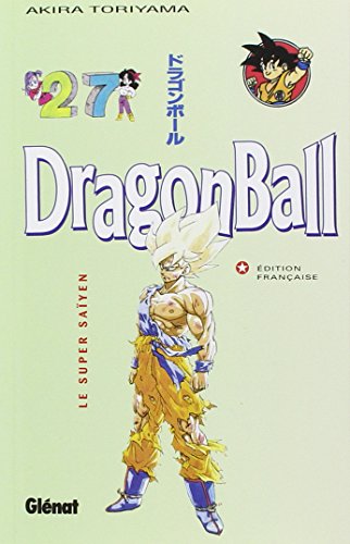 Dragon Ball (sens français) - Tome 27: Le Super Saïyen