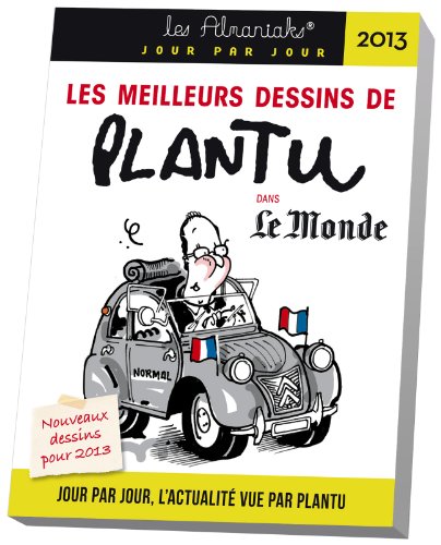Almaniak Les meilleurs dessins de Plantu 2013